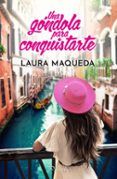 una gondola para conquistarte