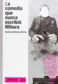 la comedia que nunca escribio mihura