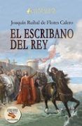 el escribano del rey