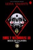 amos y mazmorras xii besos de calavera parte 2