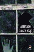 anastasio cuesta abajo