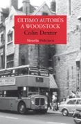 Último autobús a Woodstock (Serie Inspector Morse 1)