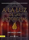 A la luz de las antorchas