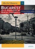 bucarest en la narrativa de miercea cartarescu