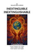 inextinguible  inextinguishable