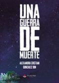 una guerra de muerte