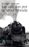 las calicatas por la santa librada