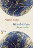 agua herida  wounded water