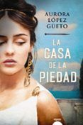 la casa de la piedad