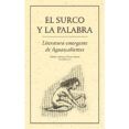 el surco y la palabra