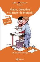 manu detective y el terror de primaria