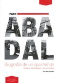 paco abadal: biografia de un sportsman