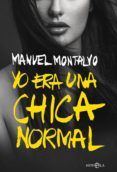 yo era una chica normal
