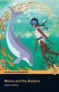 penguin reasders easystarts: maisie and the dolphin (libro + cd)
