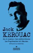 jack kerouac (contiene: en el camino; los subterraneos; los vagabundos