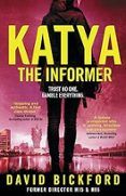 katya the informer