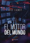 el motor del mundo