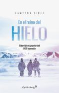 en el reino del hielo: el terrible viaje polar del uss jeannette