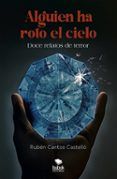 Alguien ha roto el cielo