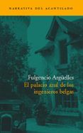 el palacio azul de los ingenieros belgas premio de novela cafe g ijon