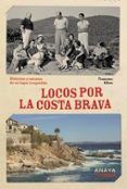 locos por la costa brava 2025 guias singulares