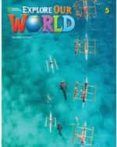 explore our world 5 workbook 2e