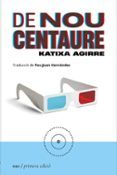 de nou centaure