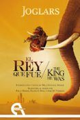 el rey que fue  the king he was