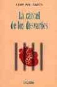 la carcel de los desvarios