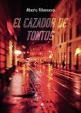 el cazador de tontos