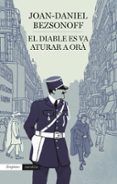 el diable es va aturar a ora
