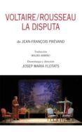 voltairerousseau la disputa