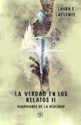 la verdad en los relatos ii