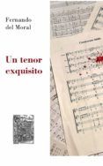 un tenor exquisito