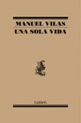 una sola vida