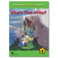 macmillan children s readers: 4 what s that noise? (int)