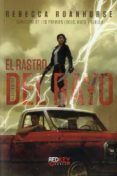 el rastro del rayo: el sexto mundo. libro 1
