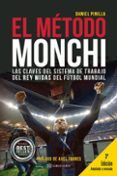 el metodo monchi las claves del sistema de trabajo del rey midas del