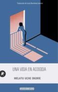 Una vida en acogida