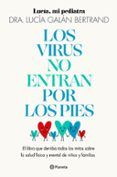 los virus no entran por los pies