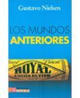 los mundos anteriores
