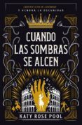 cuando las sombras se alcen trilogia la era de la oscuridad 2