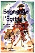 sognando l egitto dal diario di pierre bartoli al seguito di nap oleo