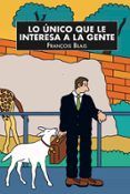 lo unico que le interesa a la gente