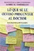 lo que se le olvido preguntar al doctor respuestas a 1000 cuesti ones