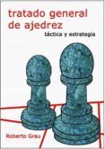 tratado general de ajedrez ii_tactica y estrategia