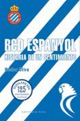 rcd espanyol. historia de un sentimiento (nueva edición 125 años)