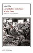 la verdadera historia de matias bran