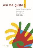 asi me gusta 1 - cuaderno de actividades