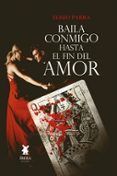 baila conmigo hasta el fin del amor